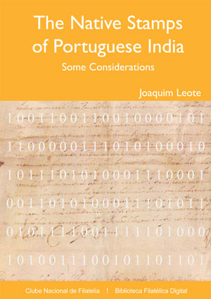 The Native Stamps of Portuguese India. Some Considerations